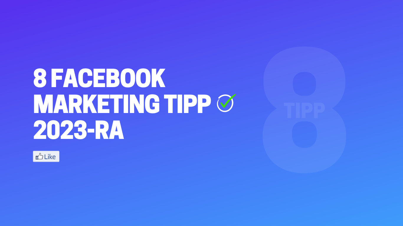 8 Facebook marketing tipp 2023-ra